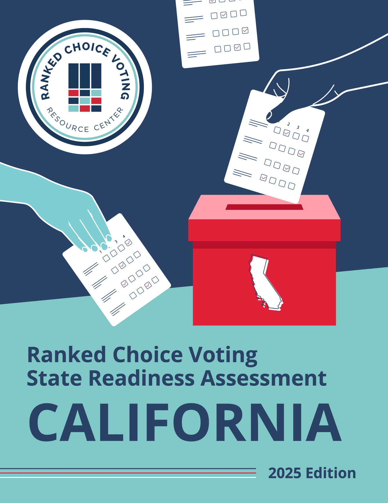 CALIFORNIA - STATE ASSESSMENT - Ranked Choice Voting Resource Center