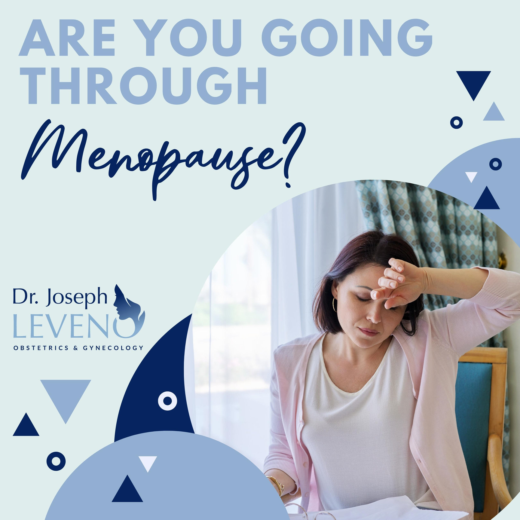 Are You Going Through Menopause? Dr. Joseph Leveno