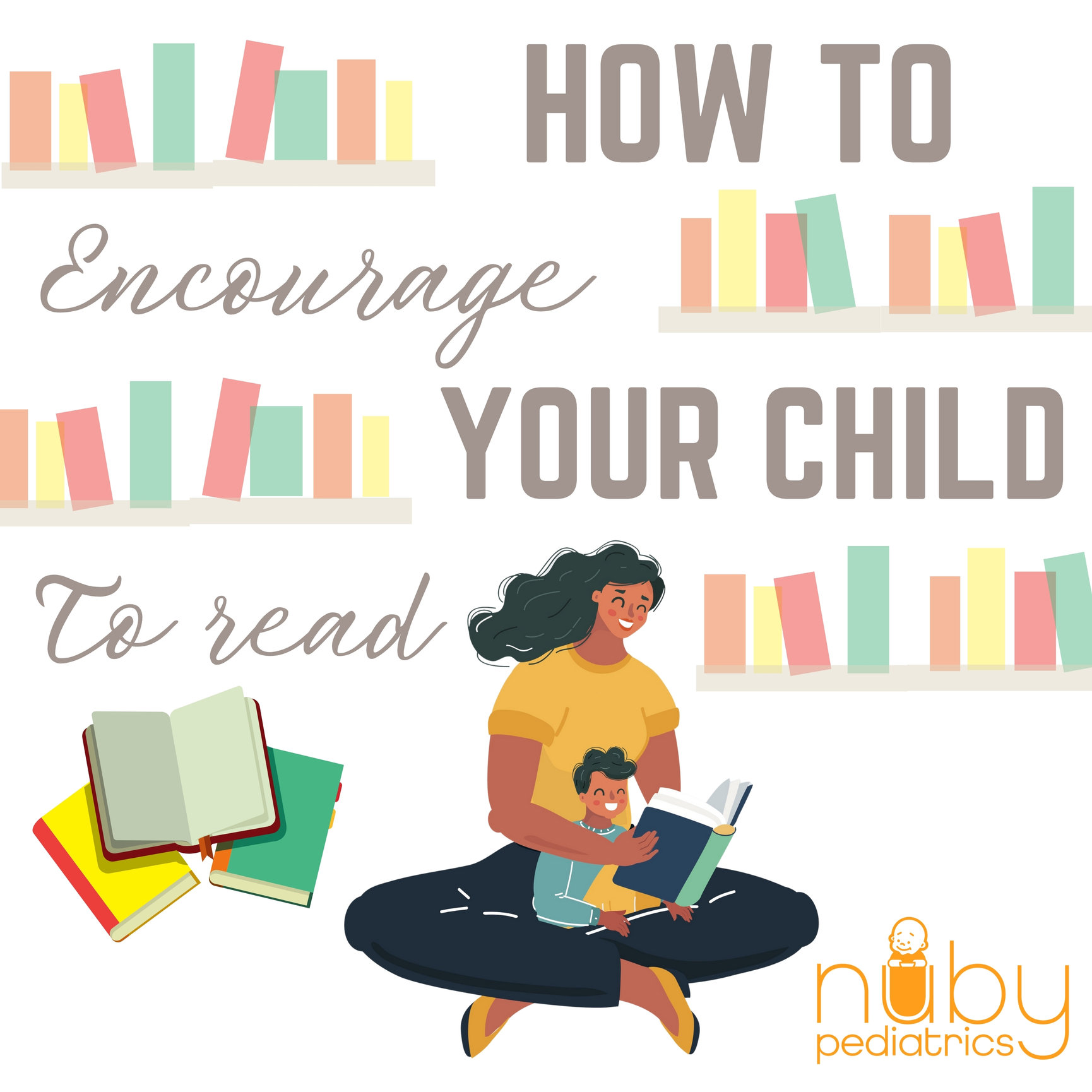 How-To-Encourage-Your-Child-To-Read - Nuby Pediatrics